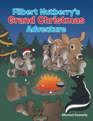 Filbert Nutberry's Grand Christmas Adventure - Paperback by Books by splitShops