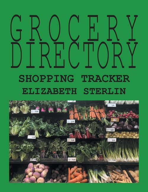 Grocery Directory: Shopping Tracker - Paperback by Books by splitShops