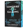 Songbird in the Gallows