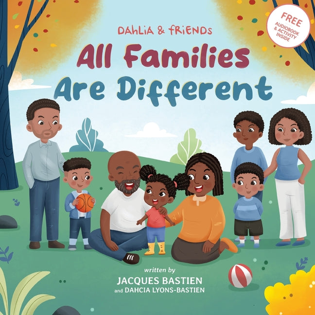 All Families Are Different: A Children's Book About Various Family Dynamics - Paperback by Books by splitShops