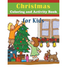 Christmas Coloring and Activity Book for Kids