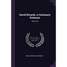 David Ricardo, a Centenary Estimate; Volume 28