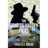 The Brazos Valley Files: Cooperation and Change