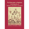 To Educate a Nation: Autobiography of Andres P. and Jane V. Enriquez
