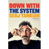 Down with the System: A Memoir (of Sorts)