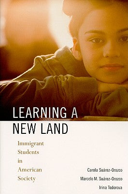 Learning a New Land: Immigrant Students in American Society - Paperback by Books by splitShops