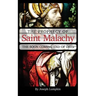 The Prophecy of Saint Malachy: The Soon Coming End of Days