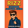 RIZZ School Survival Guide