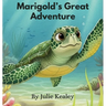 Marigold's Great Adventure