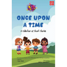 Once Upon a Time a Collection of Short Stories