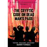 The Cryptic Code on Dead Man's Pass
