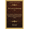 The Lyon In Mourning V1: Or A Collection Of Speeches, Letters, Journals, Etc. Relative To The Affairs Of Prince Charles Edward Stuart (1895)