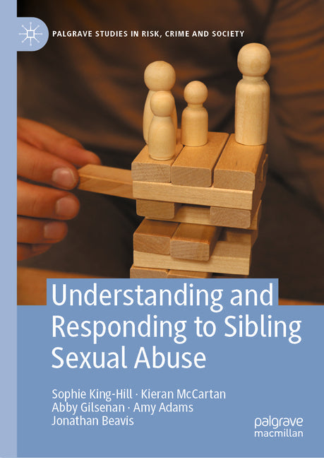 Understanding and Responding to Sibling Sexual Abuse - Hardcover by Books by splitShops