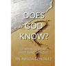 Does God Know?: Learning to Share Everything with God