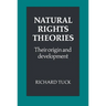 Natural Rights Theories: Their Origin and Development