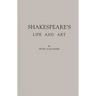 Shakespeare's Life and Art