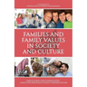 Families and Family Values in Society and Culture
