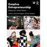 Creative Entrepreneurship: Building Your Creative Venture