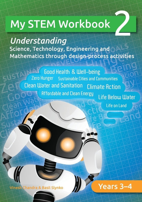 My STEM Workbook 2: Understanding Science, Technology, Engineering and Mathematics through design-process activities. - Paperback by Books by splitShops