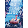 The Miniature Mermaid of Zennor
