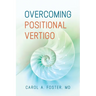 Overcoming Positional Vertigo