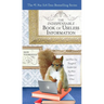 The Indispensable Book of Useless Information: Just When You Thought It Couldn't Get Any More Useless--It Does