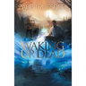 Waking Up Dead