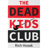 The Dead Kids Club