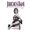 Jericho's Bane: Path to Desolation Part I