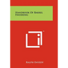 Handbook Of Barrel Finishing