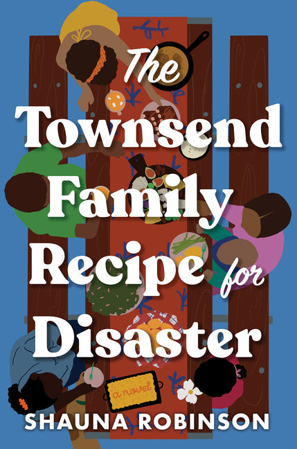 The Townsend Family Recipe for Disaster - Hardcover by Books by splitShops