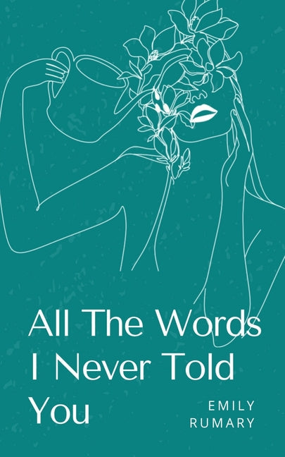 All The Words I Never Told You - Paperback by Books by splitShops