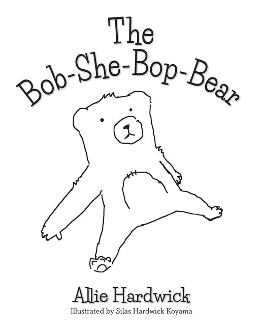 The Bob-She-Bop-Bear - Paperback by Books by splitShops