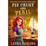 Pie Crust and Peril