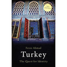Turkey: The Quest for Identity (Edition, Revised)