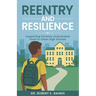 Reentry and Resilience: Supporting Formerly Incarcerated Youth In Urban High Schools