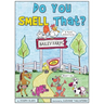 Do You Smell That?