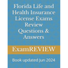 Florida Life and Health Insurance License Exams Review Questions & Answers