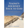 Naomi's Journey Back to God: Fourteen Studies on the Book of Ruth