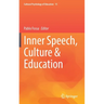 Inner Speech, Culture & Education