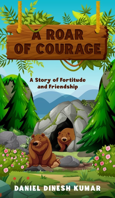 A Roar of Courage: A Story of Fortitude and Friendship - Hardcover by Books by splitShops