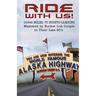 Ride With Us! 15,642 Miles, Seventy Nights Camping: Mastered by Bucket List Couple in Their Late 80's.