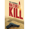 A Natural Kill