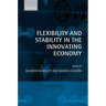 Flexibility and Stability in the Innovating Economy