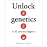 Unlock Genetics in 10 Concise Chapters