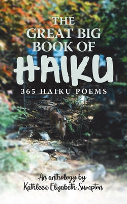 The Great Big Book of Haiku: 365 Haiku Poems - Paperback by Books by splitShops