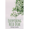 Everything Held Dear