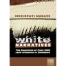 White Narratives: The depiction of post-2000 land invasions in Zimbabwe