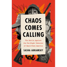 Chaos Comes Calling: The Battle Against the Far-Right Takeover of Small-Town America