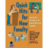 Quick Hits for New Faculty: Successful Strategies by Award-Winning Teachers